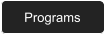 Programs